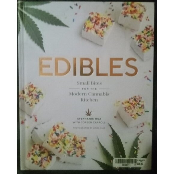 Edibles: Small Bites for the Modern Cannabis Kitchen by Stephanie Hua PB - Picture 1 of 2
